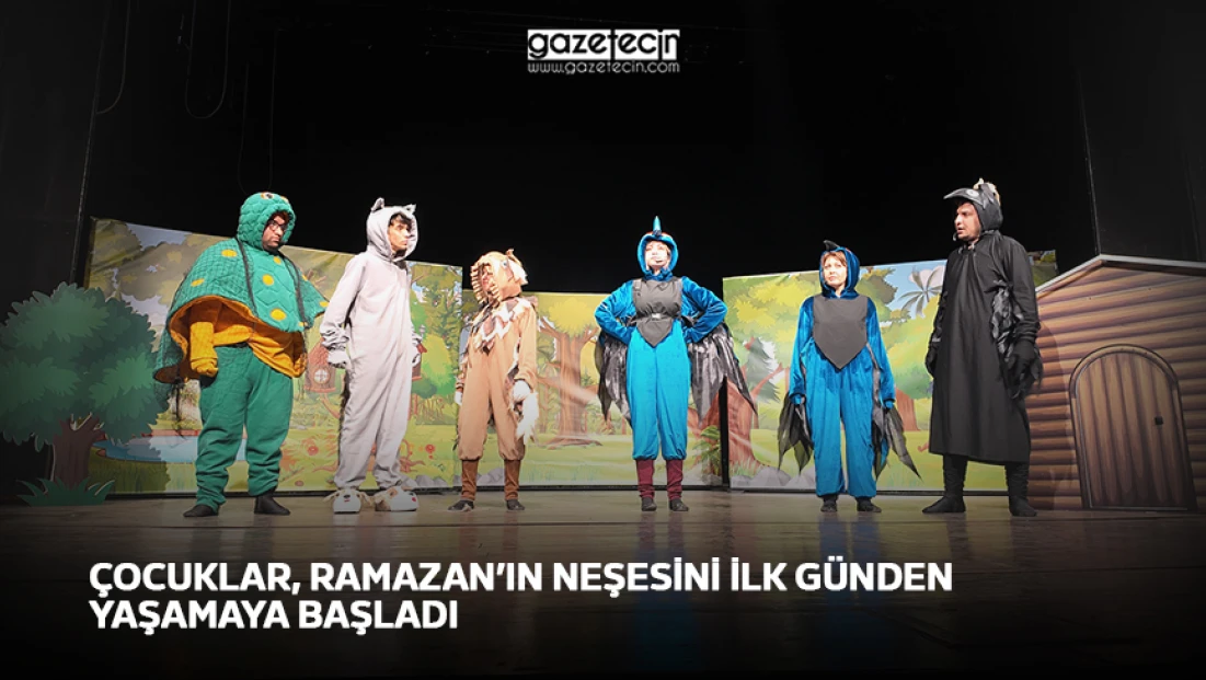 Çocuklar, Ramazan’ın neşesini ilk günden yaşamaya başladı