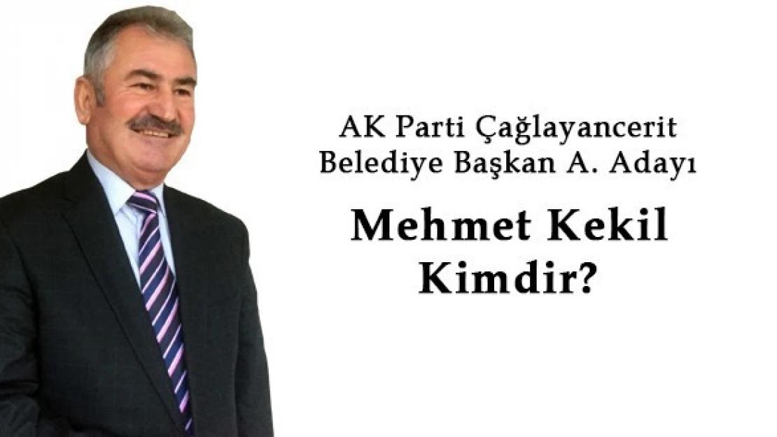 Mehmet Kekil Kimdir?