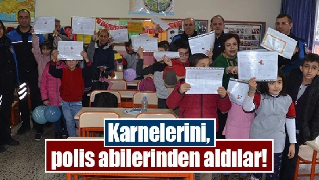 Karnelerini, polis abilerinden aldılar!