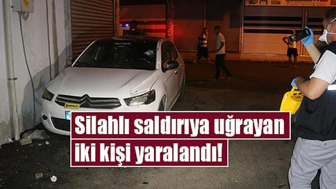 Silahlı saldırıya uğrayan iki kişi yaralandı