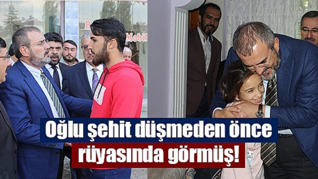 Oğlu şehit düşmeden önce rüyasında görmüş!