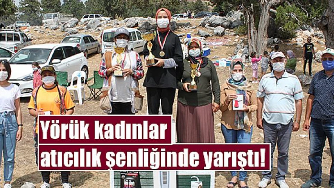 Yörük kadınlar atıcılık şenliğinde yarıştı