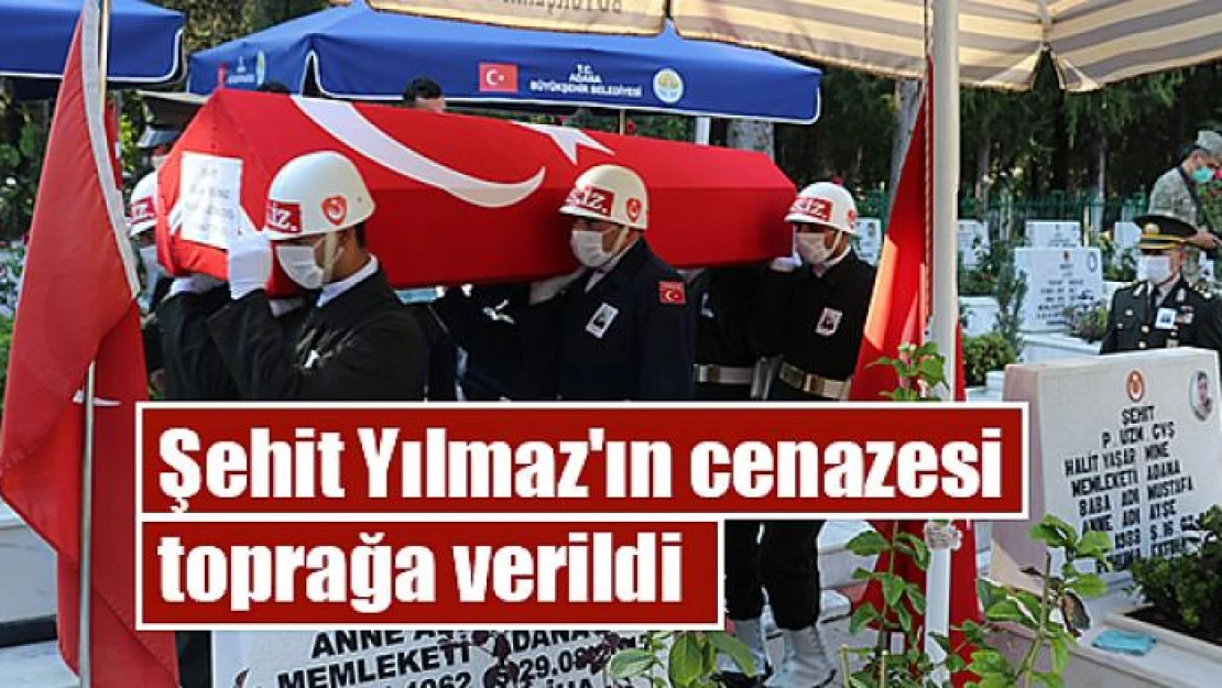 Şehit Yılmaz'ın cenazesi toprağa verildi