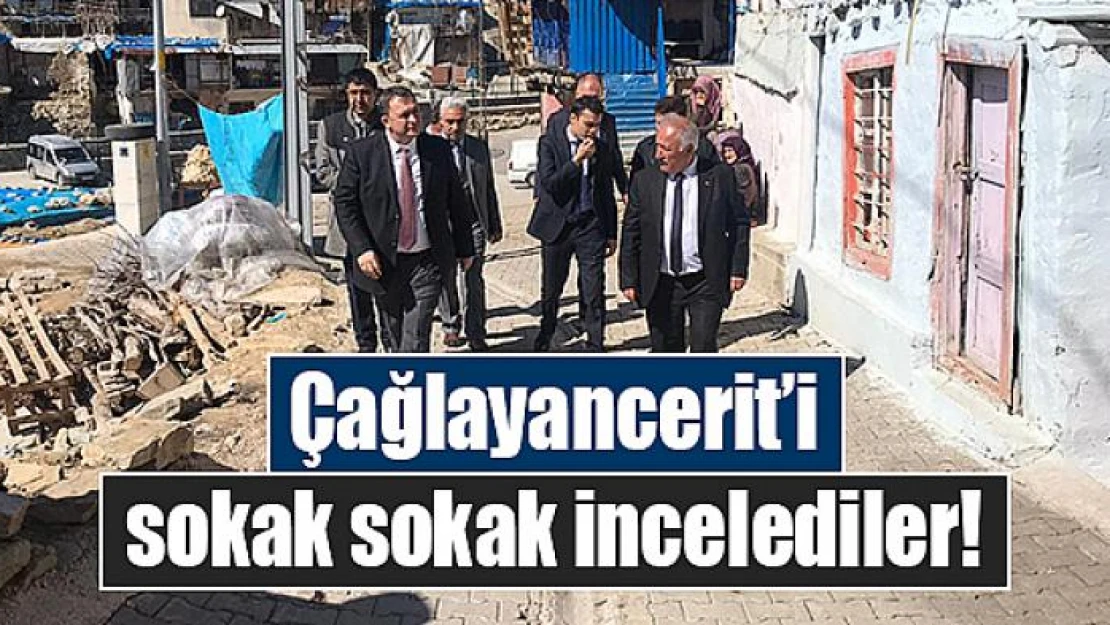 Çağlayancerit'i sokak sokak incelediler!