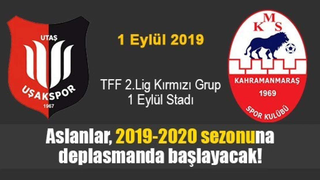 Aslanlar, 2019-2020 sezonuna deplasmanda başlayacak!