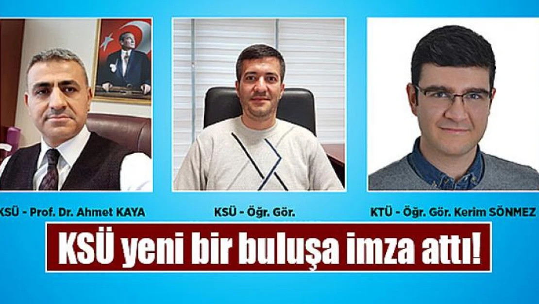 KSÜ yeni bir buluşa imza attı!