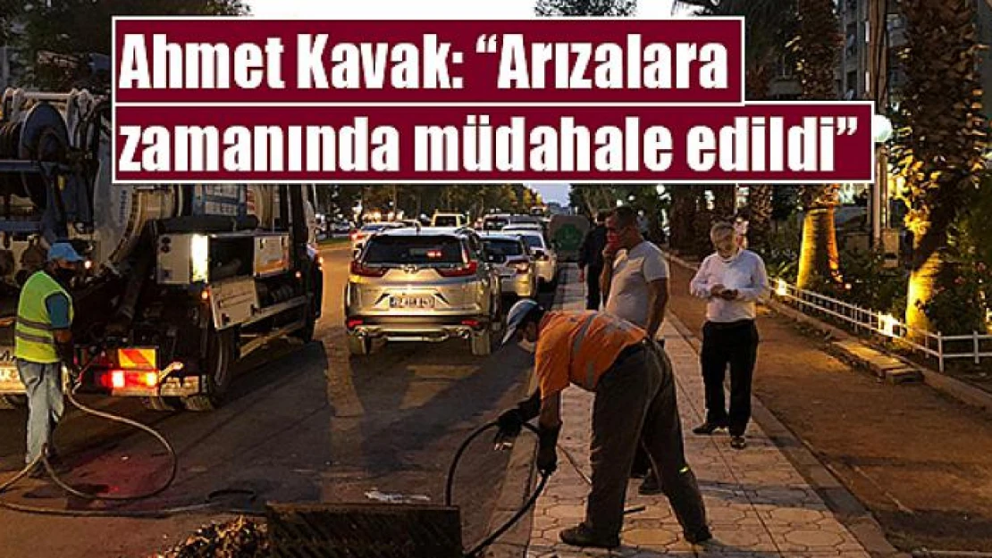 KASKİ Genel Müdürü Kavak: 'Arızalara zamanında müdahale edildi'