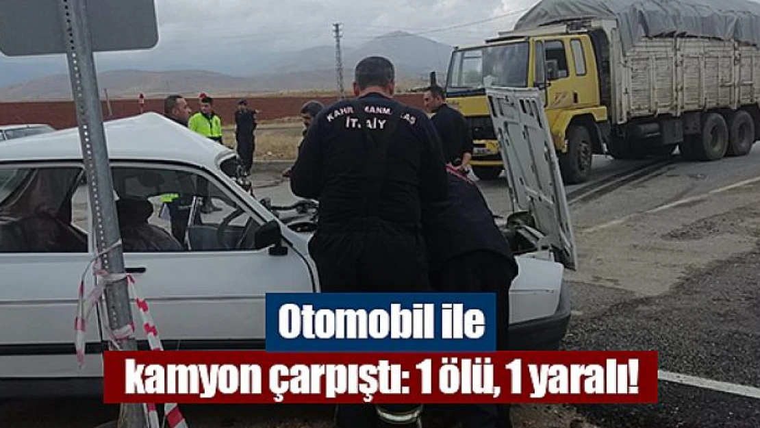 Otomobil ile kamyon çarpıştı: 1 ölü, 1 yaralı!