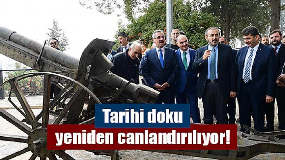 Tarihi doku yeniden canlandırılıyor!