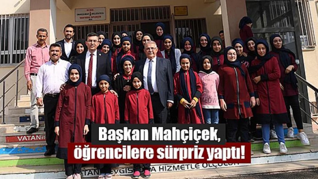 Başkan Mahçiçek, öğrencilere sürpriz yaptı!