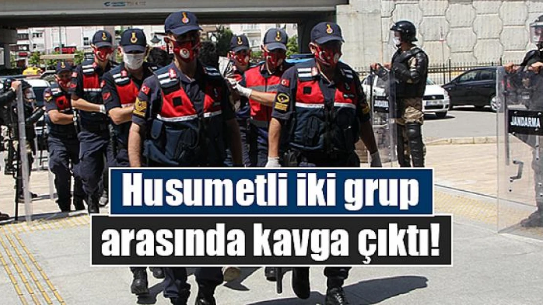 Husumetli iki grup arasında kavga çıktı