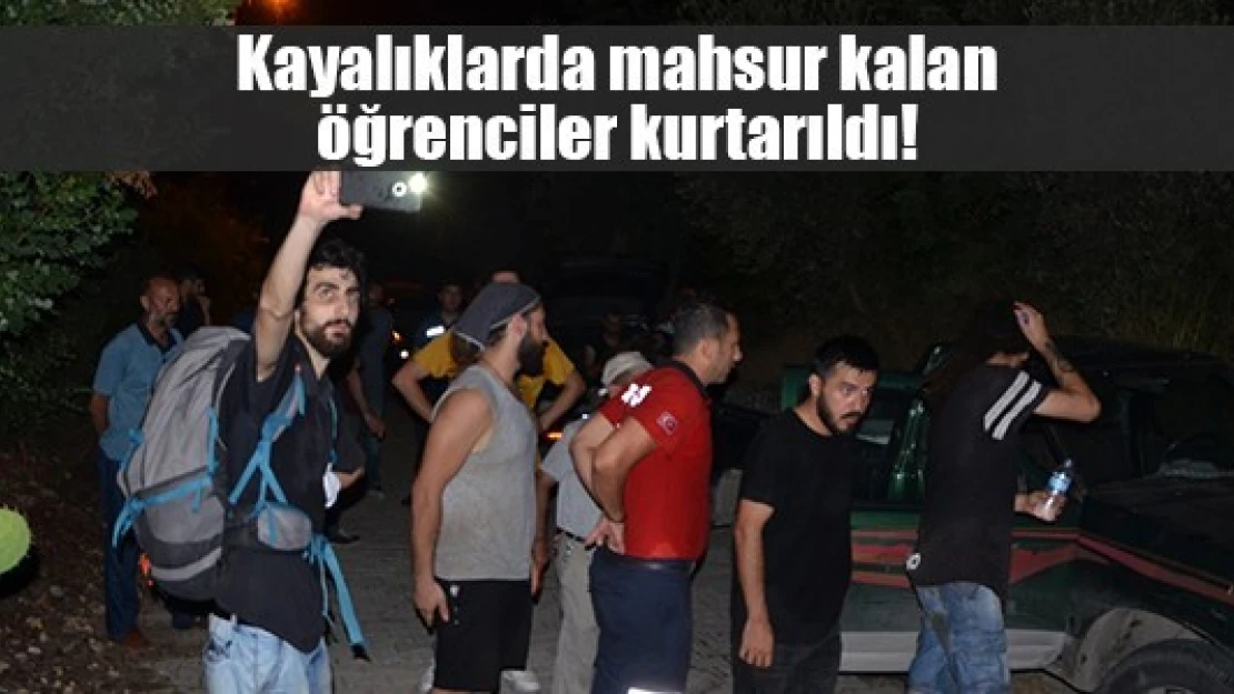 Kayalıklarda mahsur kalan öğrenciler kurtarıldı!