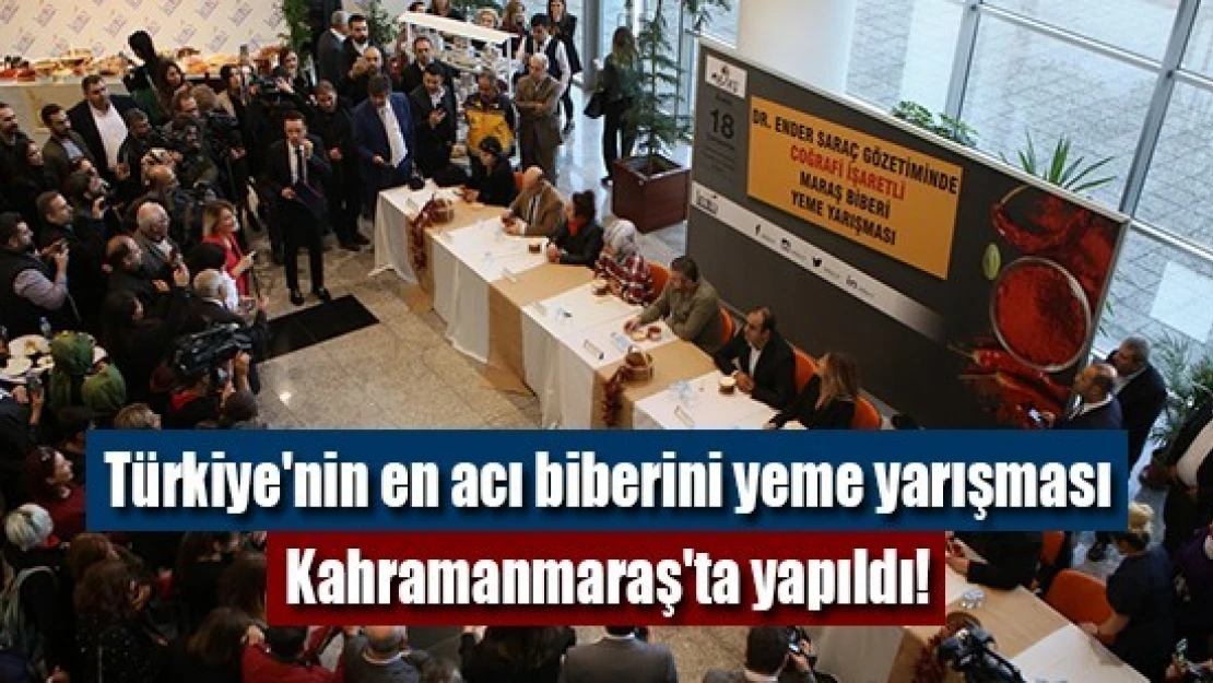 Türkiye'nin en acı biberini yeme yarışması Kahramanmaraş'ta yapıldı!