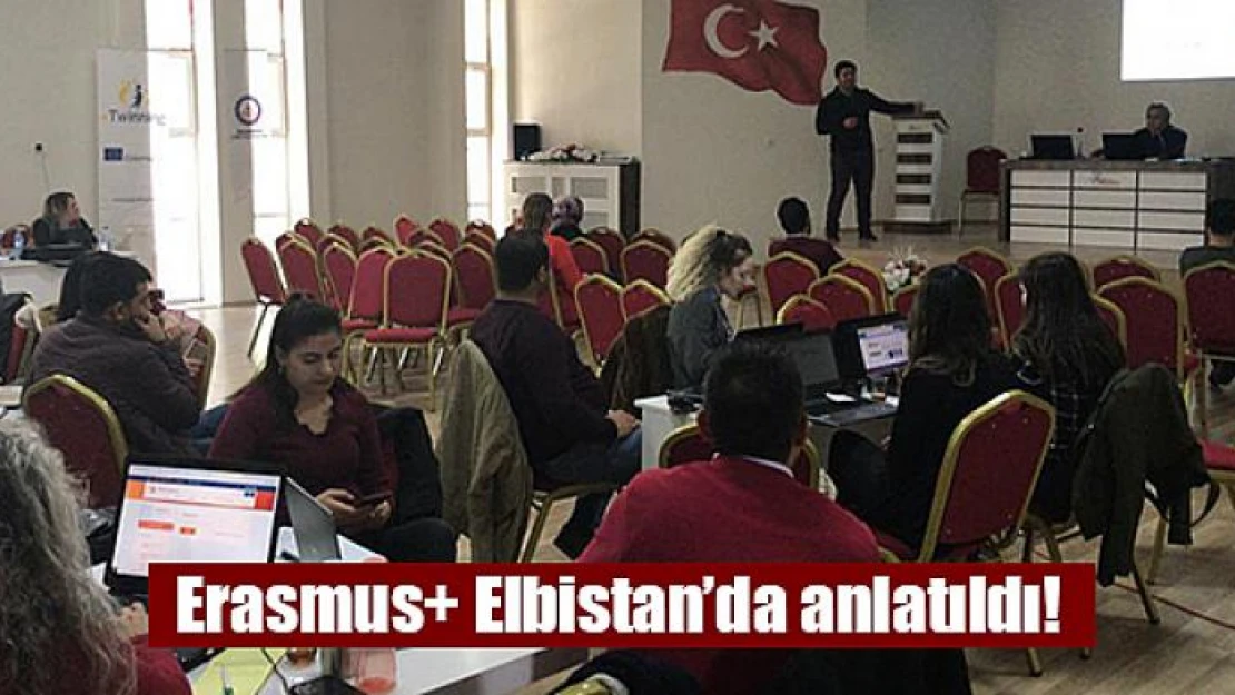 Erasmus+ Elbistan'da anlatıldı!