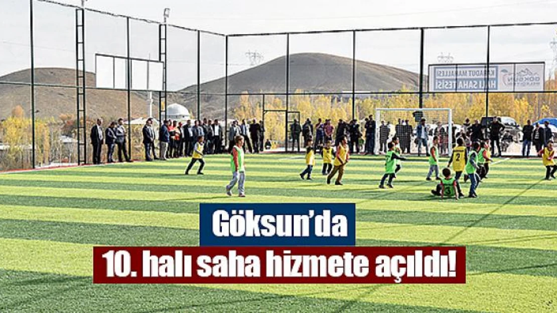 Göksun'da 10. halı saha hizmete açıldı!