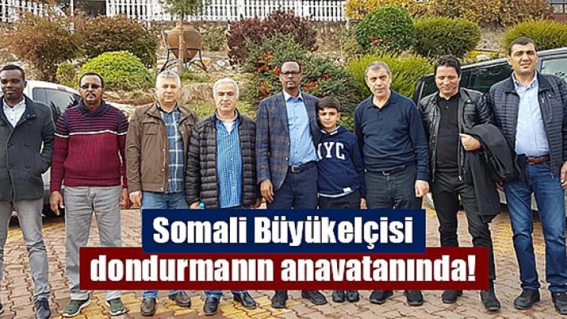 Somali Büyükelçisi dondurmanın anavatanında!