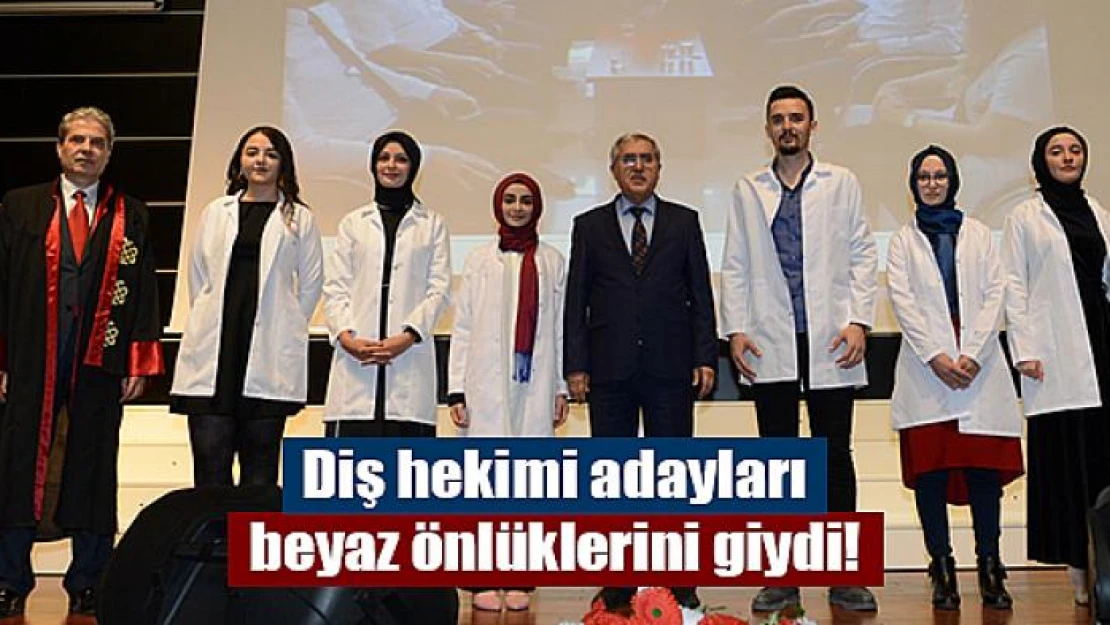 Diş hekimi adayları beyaz önlüklerini giydi!