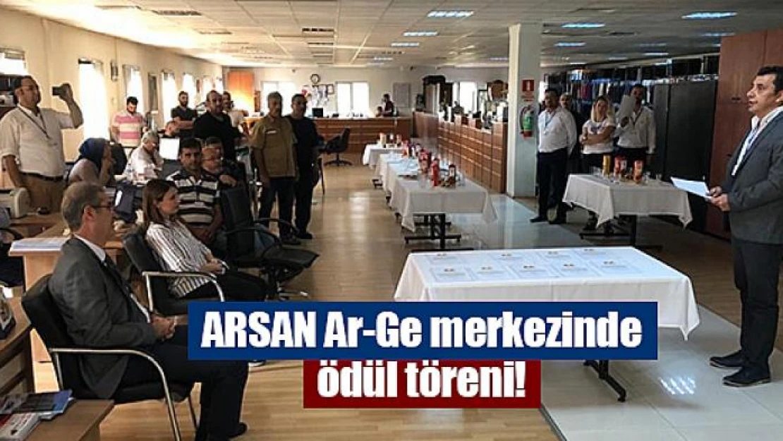 ARSAN Ar-Ge merkezinde ödül töreni!