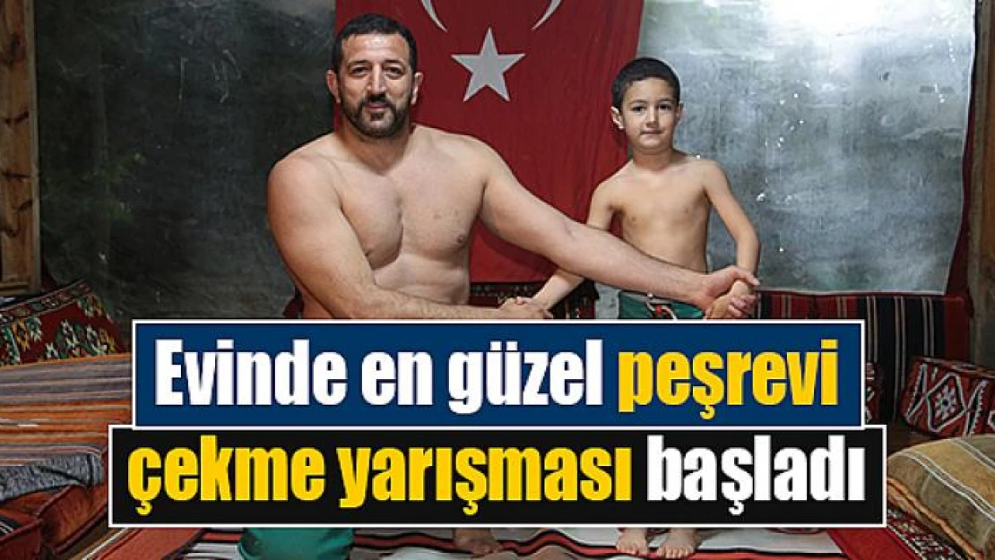 Evinde en güzel peşrevi çekme yarışması başladı