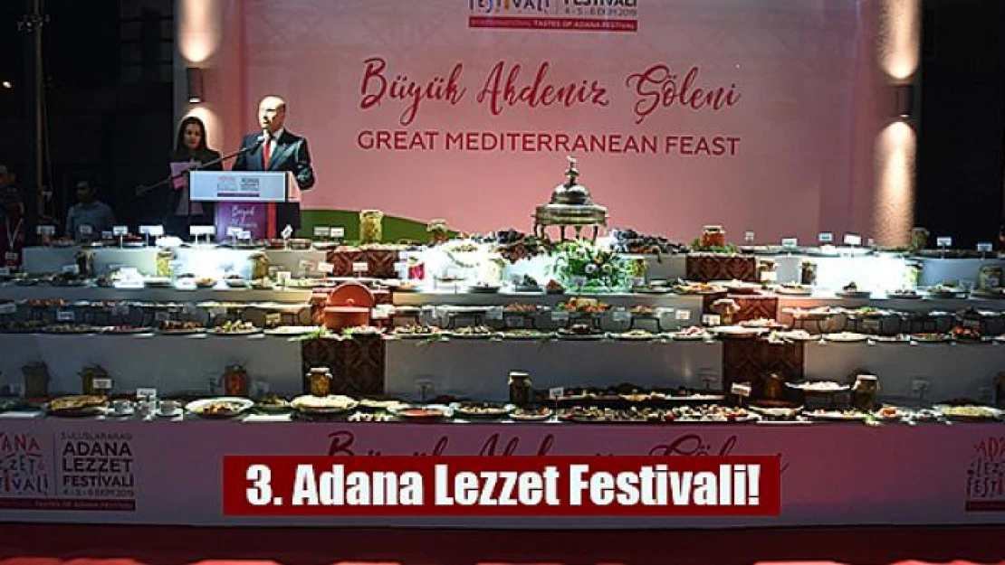 3. Adana Lezzet Festivali!