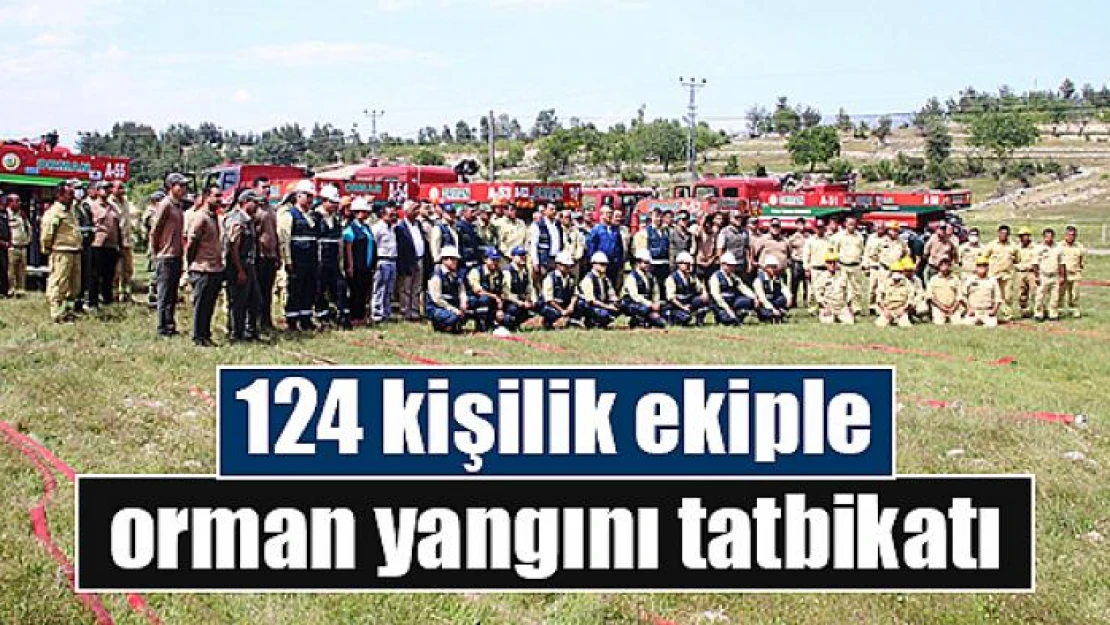 124 kişilik ekiple orman yangını tatbikatı