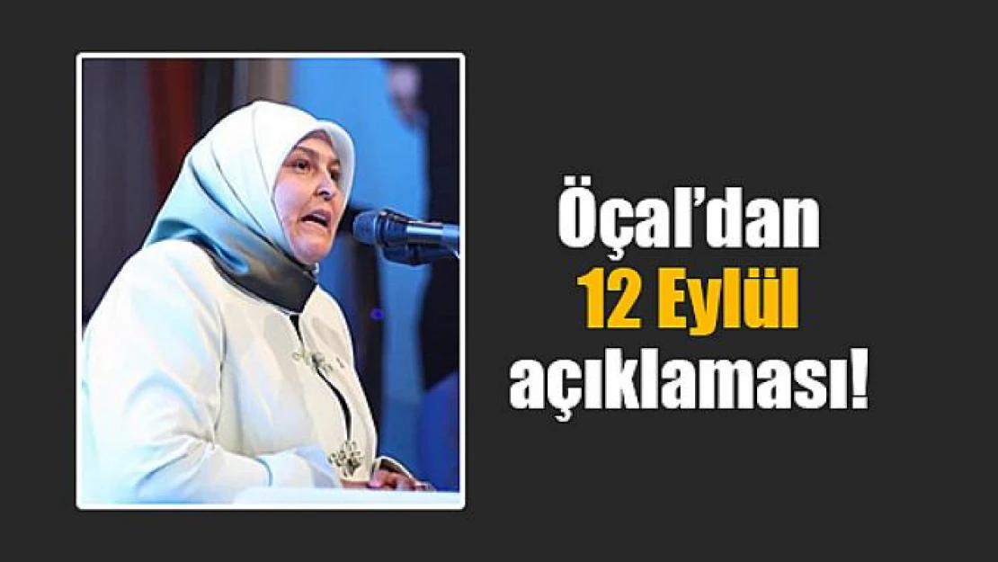 Öçal'dan 12 Eylül açıklaması!