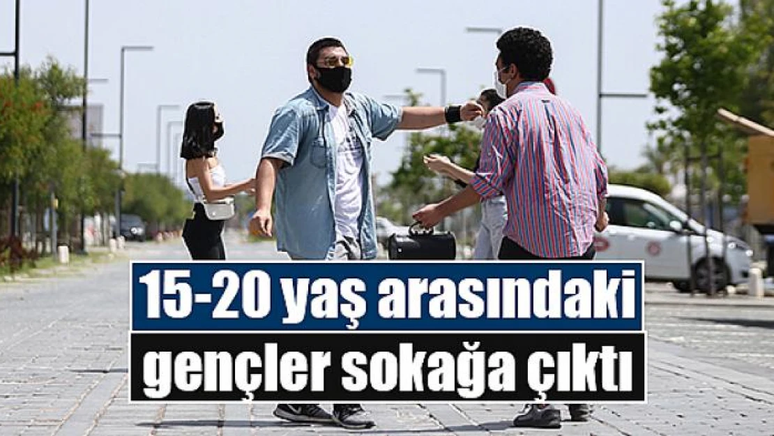 15-20 yaş arasındaki gençler sokağa çıktı