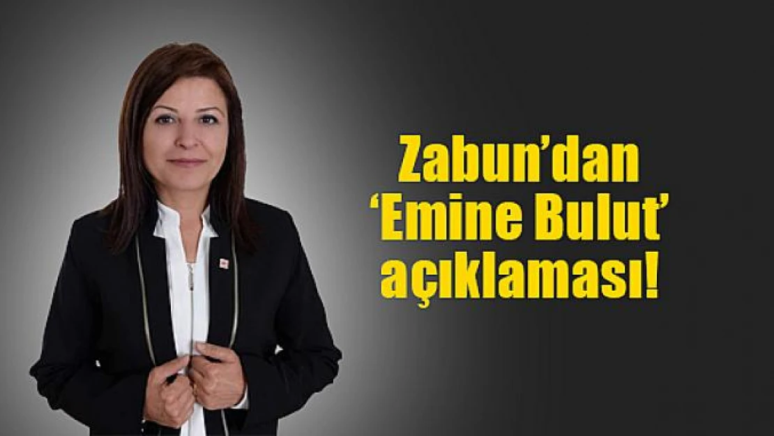 Zabun'dan 'Emine Bulut' açıklaması!