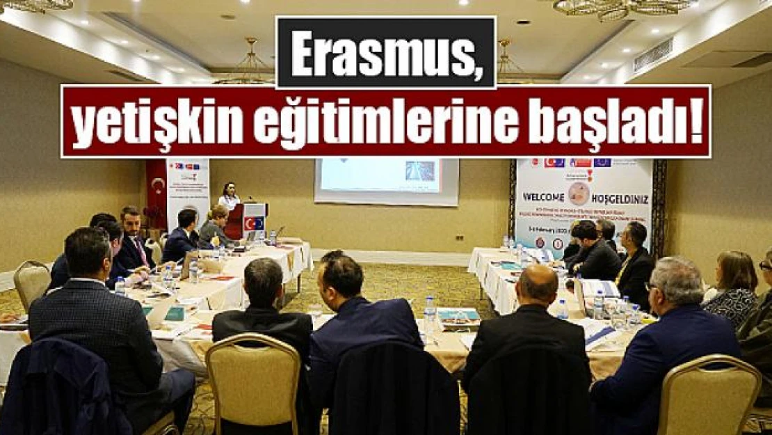 Erasmus, yetişkin eğitimlerine başladı!