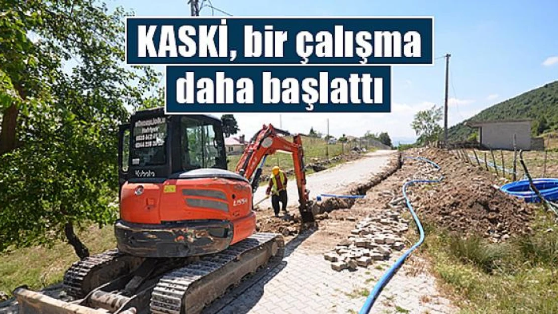 KASKİ, bir çalışma daha başlattı