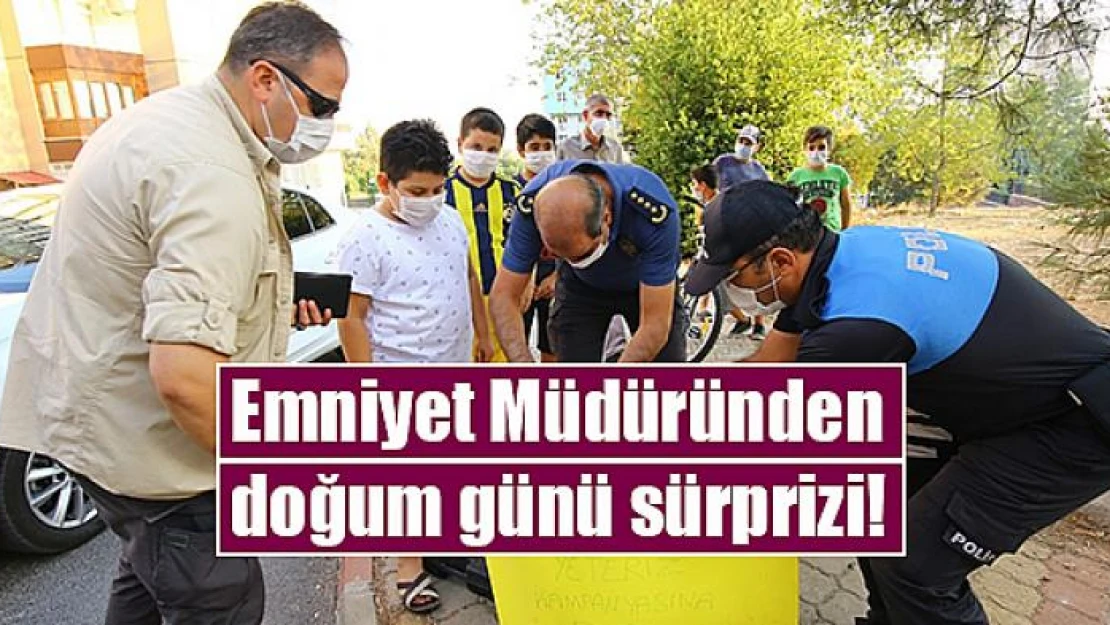 Emniyet Müdüründen doğum günü sürprizi