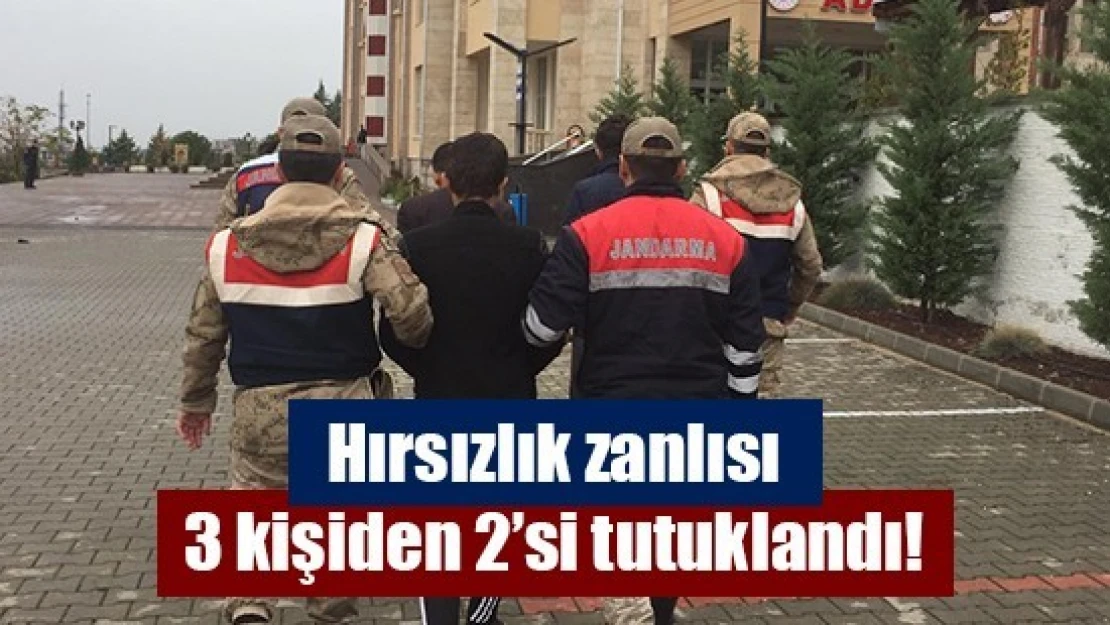 Hırsızlık zanlısı 3 kişiden 2'si tutuklandı!