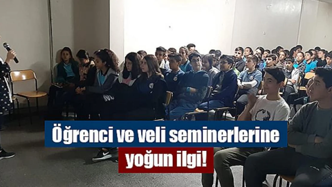 Öğrenci ve veli seminerlerine yoğun ilgi!