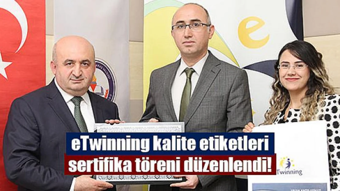 eTwinning kalite etiketleri sertifika töreni düzenlendi!