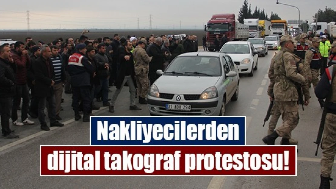 Nakliyecilerden dijital takograf protestosu!