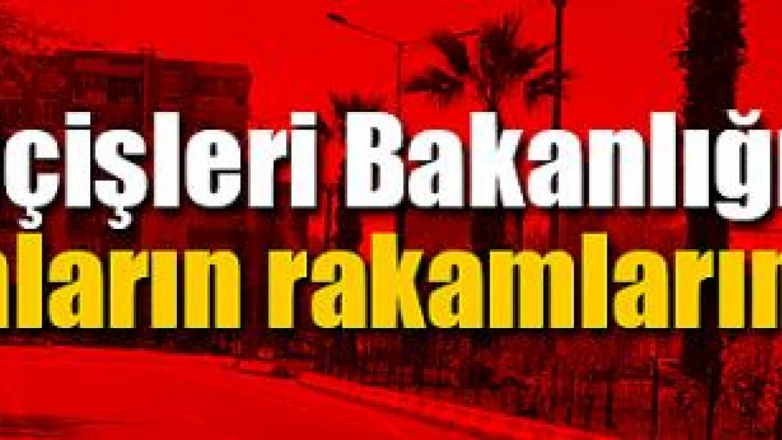 İçişleri Bakanlığı evde kalanların rakamlarını açıkladı!