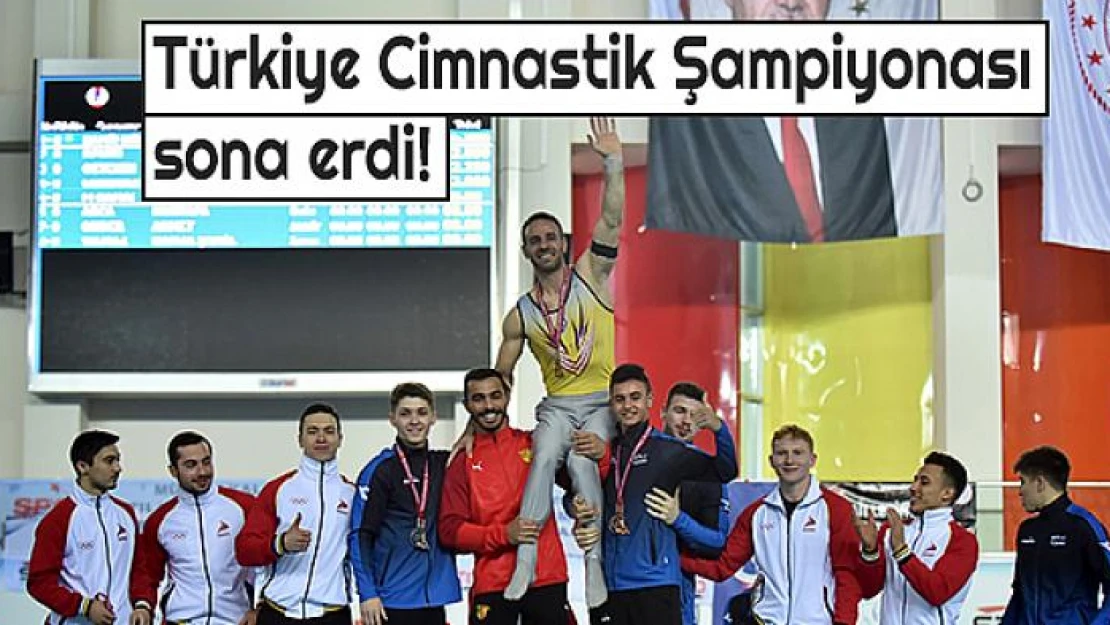 Türkiye Cimnastik Şampiyonası sona erdi!