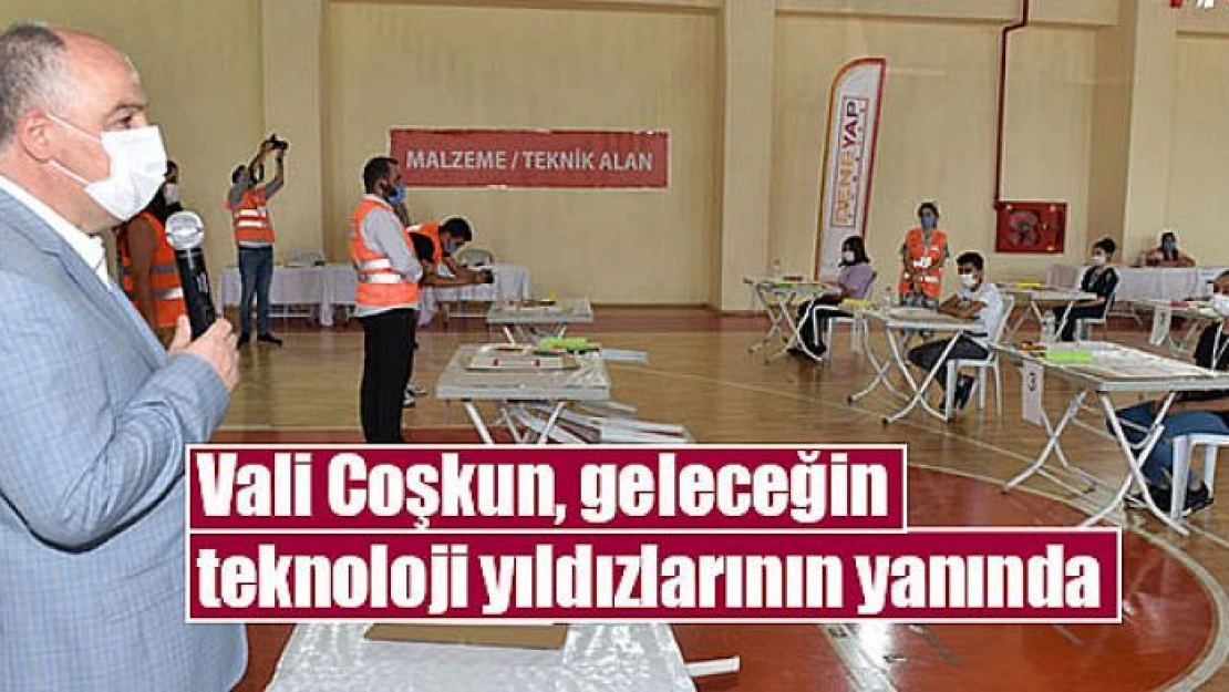 Vali Coşkun, geleceğin teknoloji yıldızlarının yanında