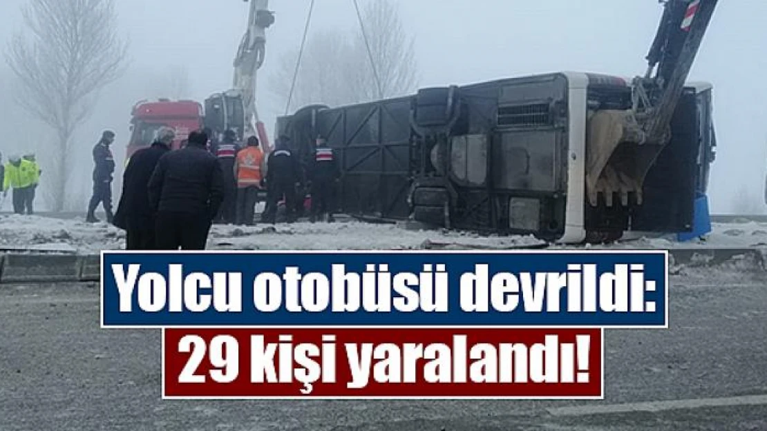 Yolcu otobüsü devrildi: 29 kişi yaralandı!