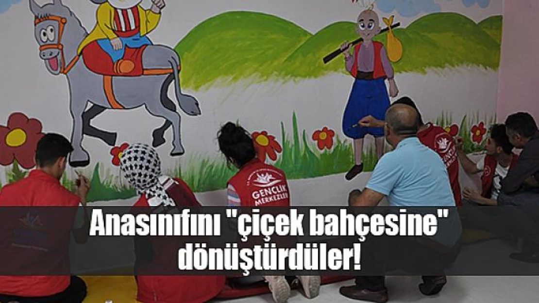 Anasınıfını 'çiçek bahçesine' dönüştürdüler!