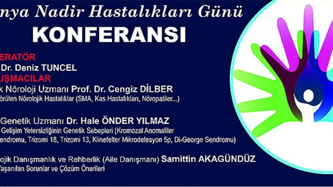 Kahramanmaraş'ta nadir hastalıklar konferansı!