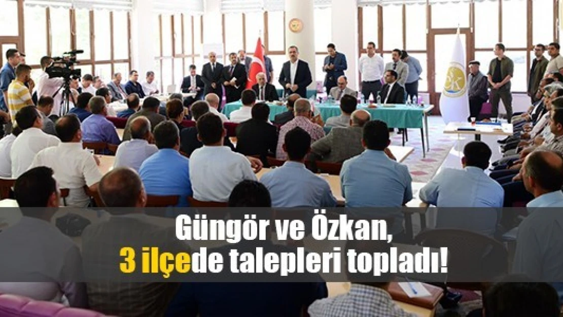 Güngör ve Özkan, 3 ilçede talepleri topladı!