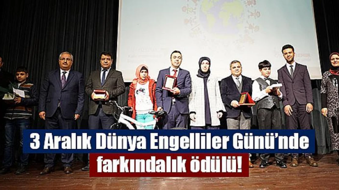 3 Aralık Dünya Engelliler Günü'nde farkındalık ödülü!