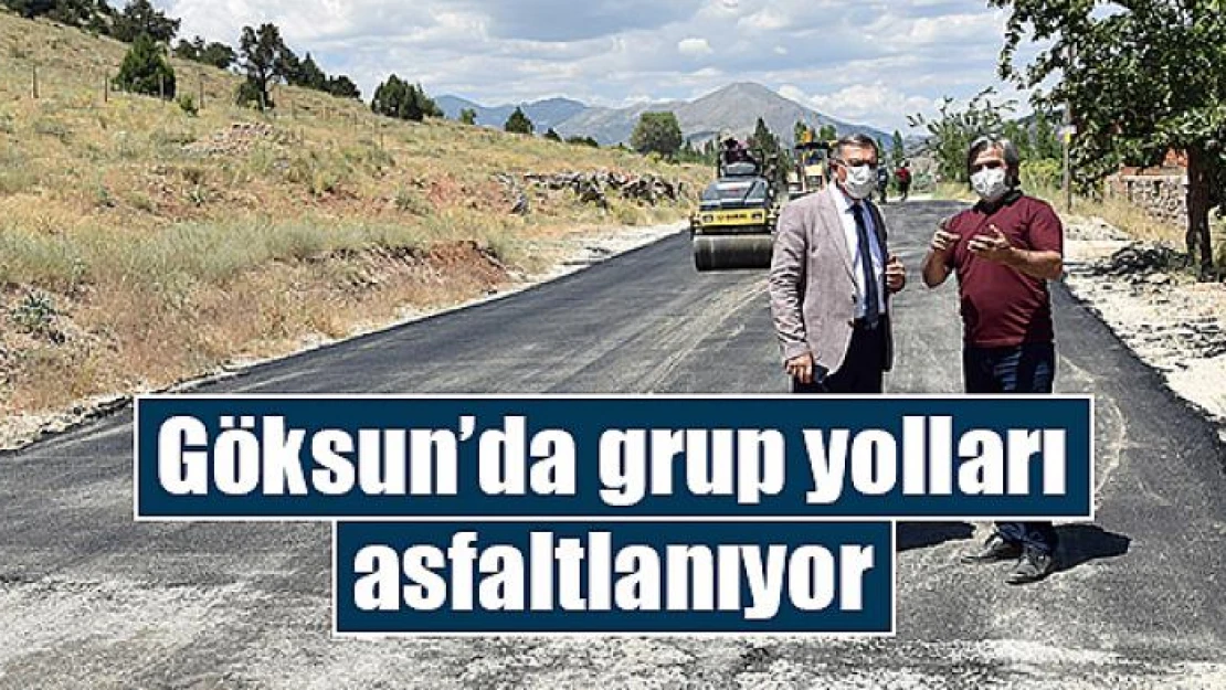 Göksun'da grup yolları asfaltlanıyor