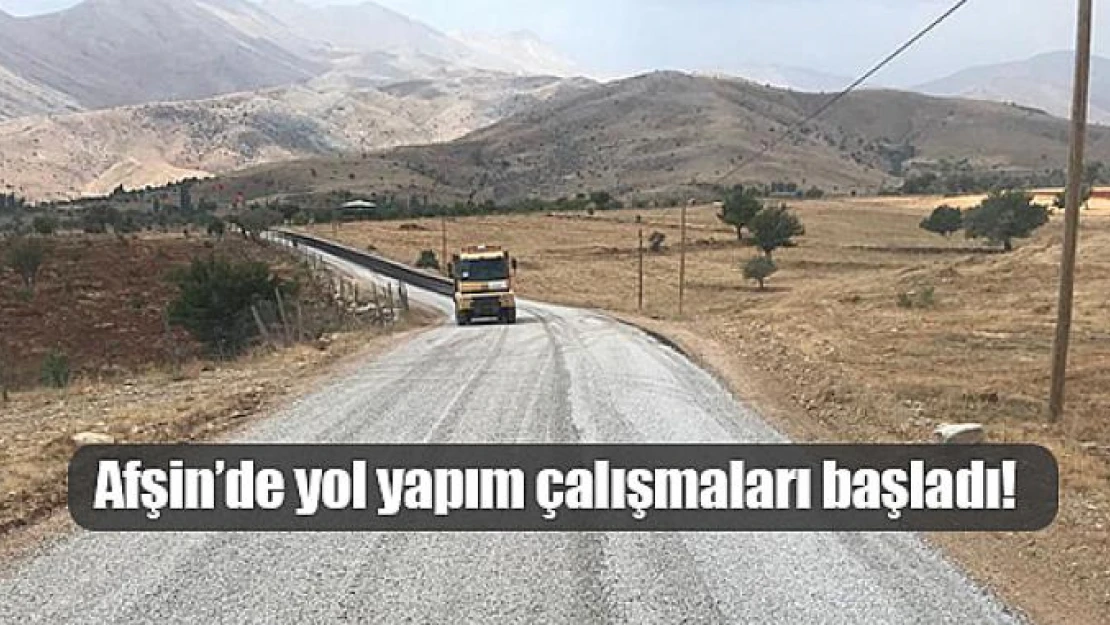 Afşin'de yol yapım çalışmaları başladı!