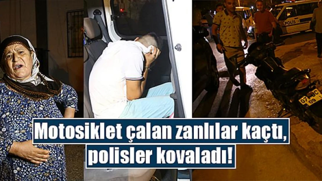 Motosiklet çalan zanlılar kaçtı, polisler kovaladı