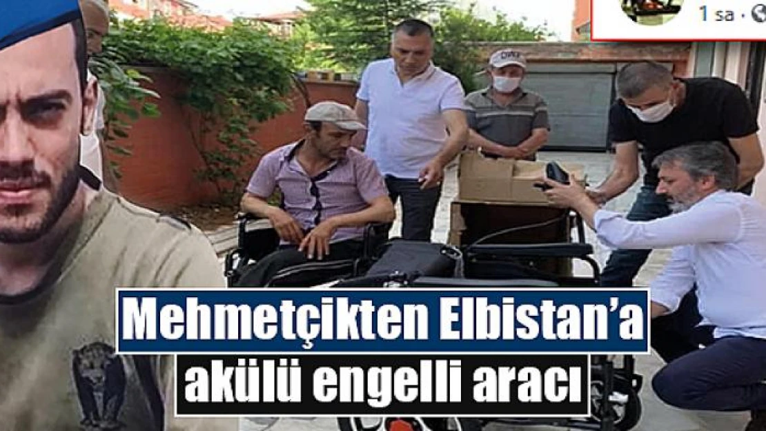 Mehmetçikten Elbistan'a akülü engelli aracı