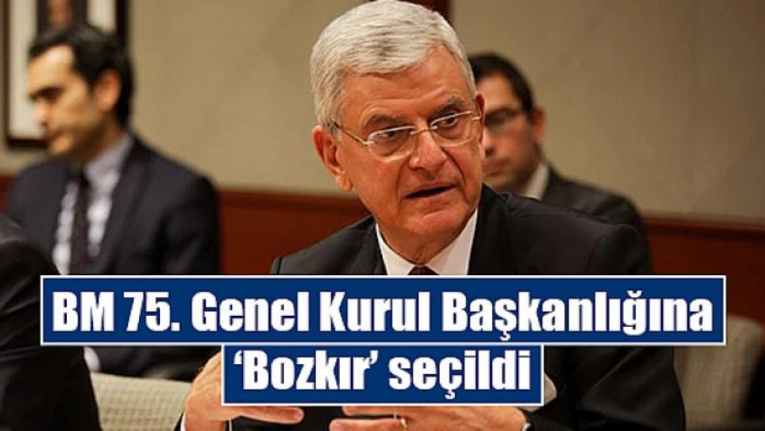 BM 75. Genel Kurul Başkanlığına 'Bozkır' seçildi