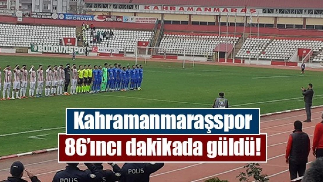 Kahramanmaraşspor 86'ıncı dakikada güldü!