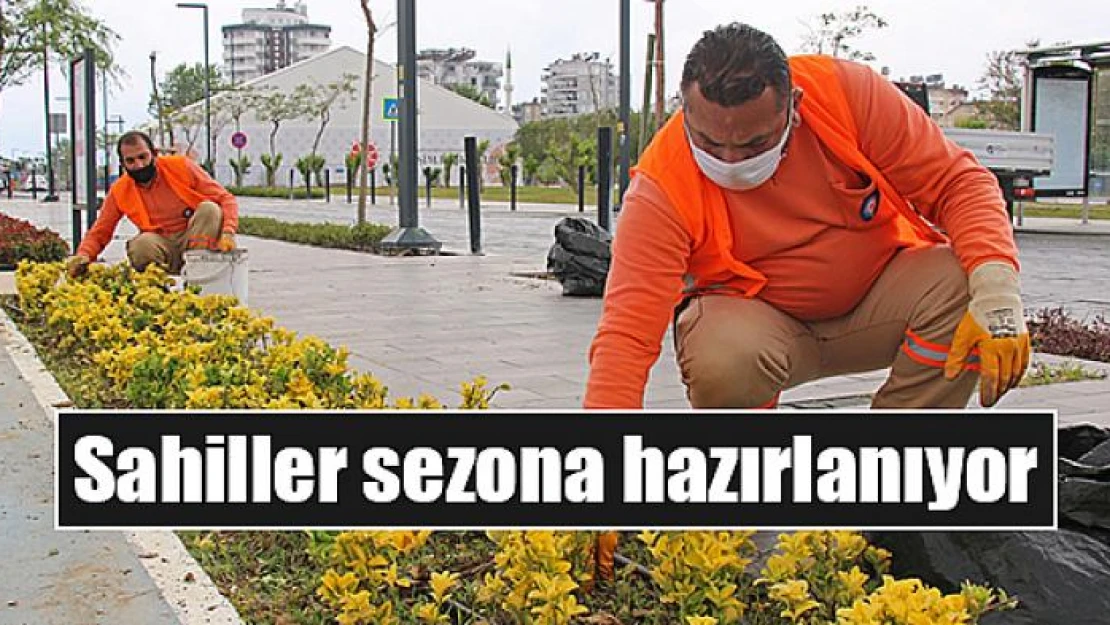 Sahiller sezona hazırlanıyor